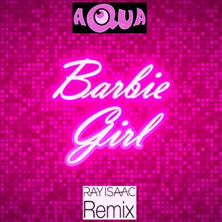 Barbie Girl by Aqua ft Nicki Minaj & Ava Max Download
