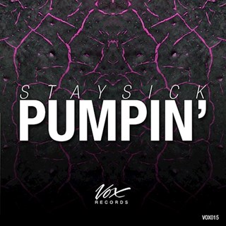 Pumpin by Staysick Download