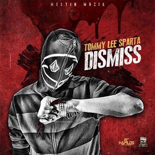 Dismiss by Tommy Lee Sparta Download