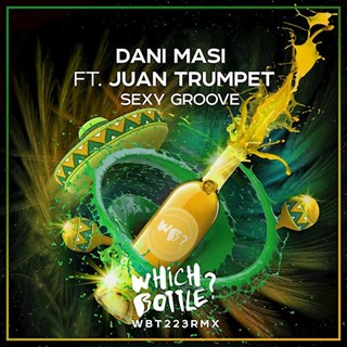 Sexy Groove by Dani Masi ft Juan Trumpet Download