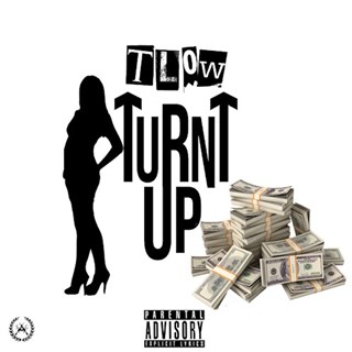 Turnt Up by Tl0w Download