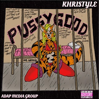Pussy Good by Khristyle Download