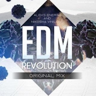 EDM Revolution by Aleks Energy & Nikosha Viniloff Download