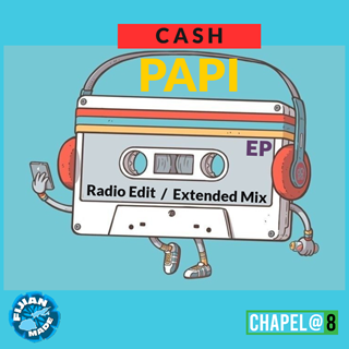 Cash Papi by Chapel8 Download