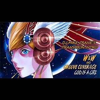 God Is A Girl 2018 by W&W & Groove Coverage Download