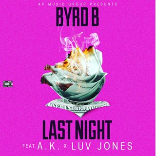 Last Night by Byrd B Download