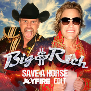 Save A Horse by Big & Rich X Axeonic, Vangen, Nedevelir Download