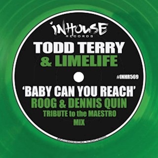 Baby Can You Reach by Todd Terry & Limelife Download