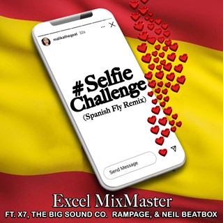 Selfiechallenge by Excel Mixmaster ft Rampage & The Big Sound Co Download