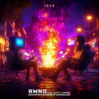 Downtown Famous by Rwnd ft Matt Yonge Download