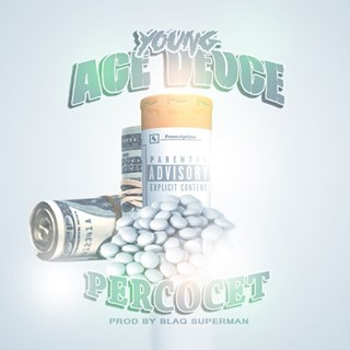 Percocet by Young Ace Deuce Download