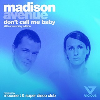 Dont Call Me Baby by Madison Avenue Download