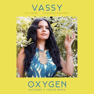 Oxygen by Vassy X Outgang X Two Worlds Apart Download