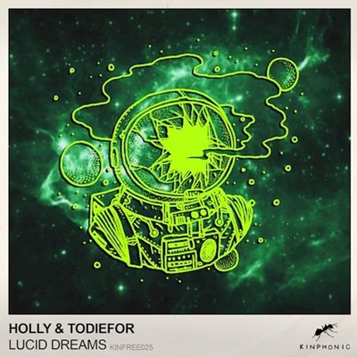 Holly & Todiefor - Lucid Dreams (Original Mix)