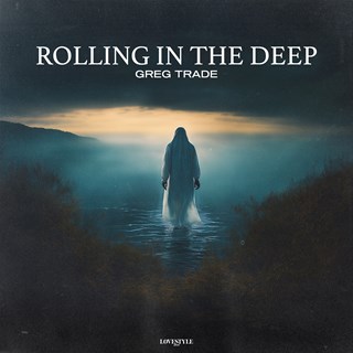 Rolling In The Deep by Greg Trade Download