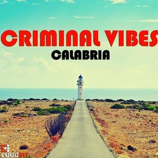 Calabria by Criminal Vibes Download