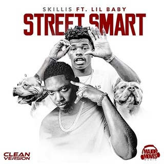 Street Smart by Skillis ft Lil Baby Download