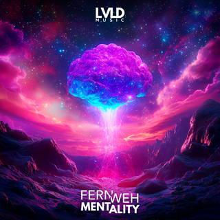 Mentality by Fernweh Download