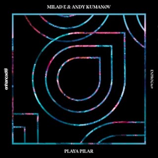 Playa Pilar by Milad E & Andy Kumanov Download