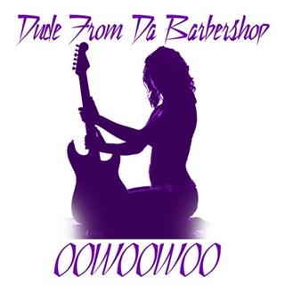 Oowoowoo by Dude From Da Barbershop Download