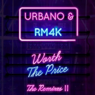 Worth The Price by Urbano & Rm4k Download