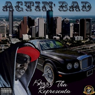 Actin Bad by Kbzzy Tha Representa Download