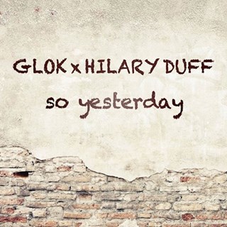 So Yesterday by Hilary Duff Download