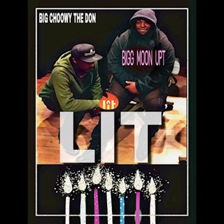 Lit by Big Choowy The Don & Bigg Moon Upt Download