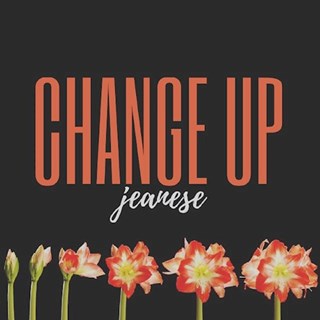 Change Up by Jeanese Download