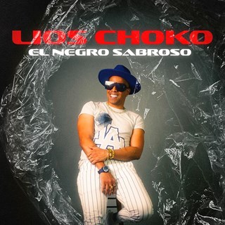 El Negro Sabroso by Lios Choko Download