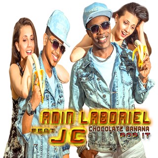 Chocolate Banana Pop It by Amin Laboriel ft Jc Download