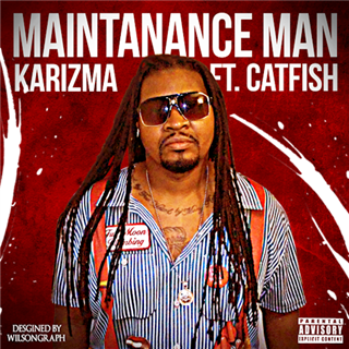 Maintanance Man by Karizma Ftcatfish Download