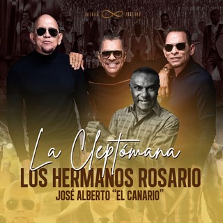 La Cleptomana by Los Hermanos Rosario, Jose Alberto El Canario Download