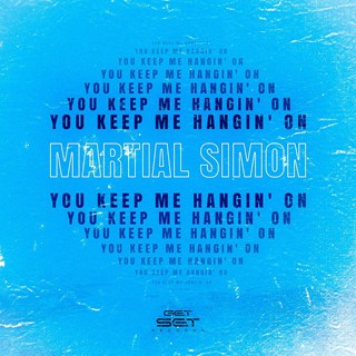 You Keep Me Hangin On by Martial Simon Download