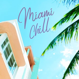 Miami Chill by Ultra Warm Download