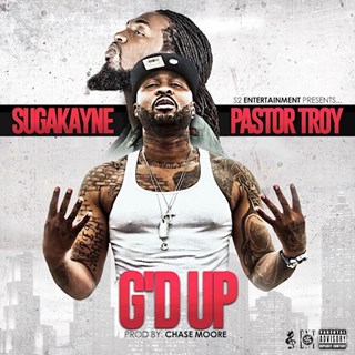 Gd Up by Suga Kayne ft Pastor Troy Download