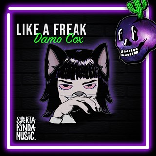 Like A Freak by Damo Cox Download