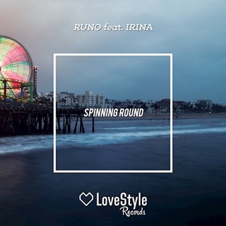 Spinning Round by Runo ft Irina Download