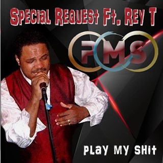Play My Shit by Special Request ft Rey T Download