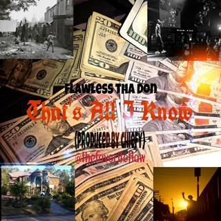 Thats All I Know by Flawless Download