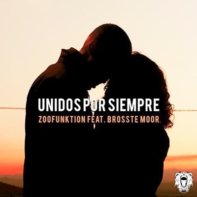 Zoofunktion ft Brosste Moor - Unidos Por Siempre (Original Mix)