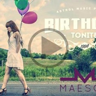 Birthday Tonite by Maeson Download