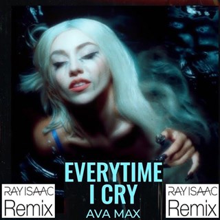 Everytime I Cry by Ava Max Download