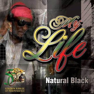 My Life by Natural Black Download