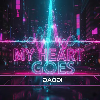 My Heart Goes by Daodi Download