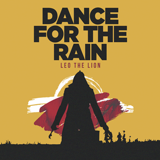 Dance For The Rain by Leo The Lion Download