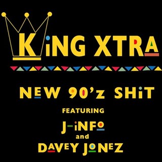 New 90Z Shit by King Xtra ft J Info & Davey Jonez Download
