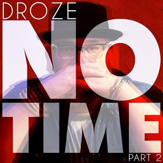 No Time by Droze Download
