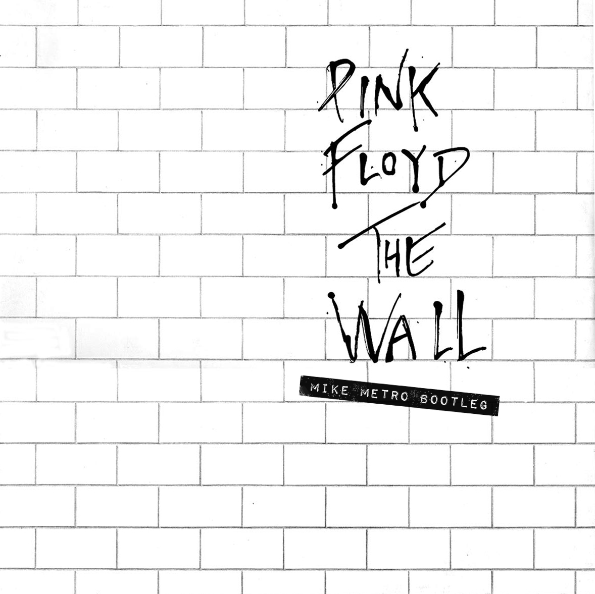 Pink Floyd - Another Brick In The Wall - Mike Metro Bootleg - Download