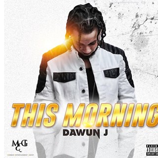 This Morning by Dawun J Download